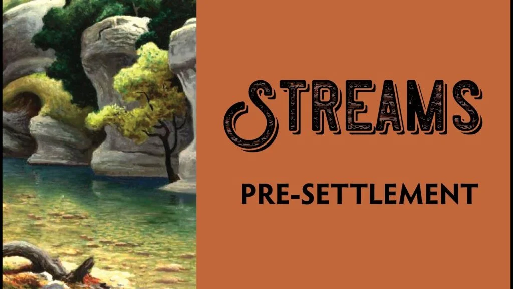 Pre-Settlement Streams, Hamilton Native Outpost